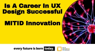 Career in UX Design - MITID Innovation