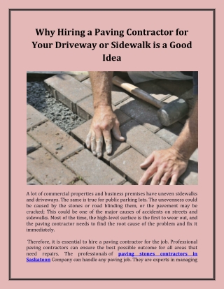Why Hiring a Paving Contractor for Your Driveway or Sidewalk is a Good Idea