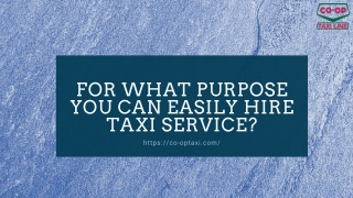 For What Purpose You Can Easily Hire Taxi Service