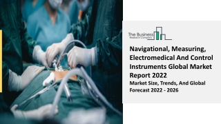 Navigational, Measuring, Electro Medical And Control Instruments Market 2031