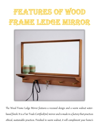 Features of Wood Frame Ledge Mirror