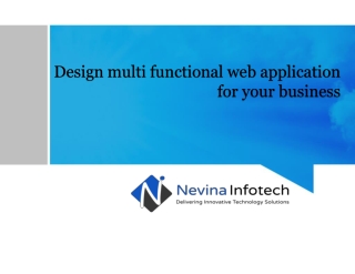 Design multi functional web application for your business