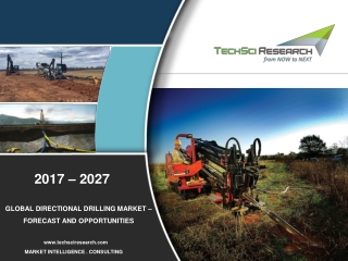 Global Directional Drilling Market, Forecast 2027