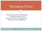 Managing Chaos