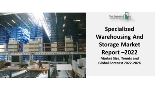 Global Specialized Warehousing And Storage Market Growth and Forecast to 2031