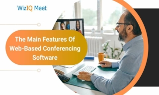 The Main Features Of Web Based Conferencing Software