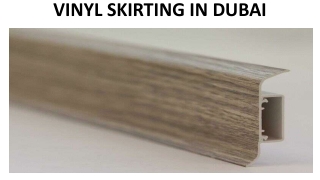 VINYL SKIRTING IN DUBAI