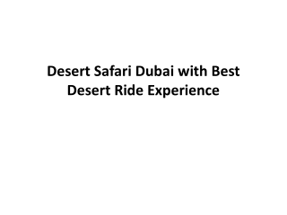 Desert Safari Dubai with Best Desert Ride Experience