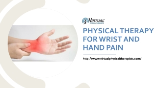 PHYSICAL THERAPY FOR WRIST AND HAND PAIN