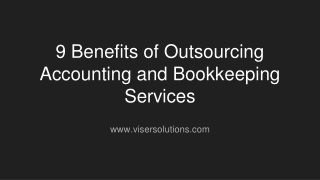 9 Benefits of Outsourcing Accounting and Bookkeeping Services