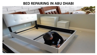 BED REPAIRING IN ABU DHABI