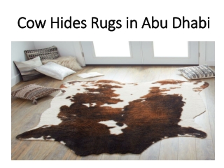 Cow Hides Rugs in Abu Dhabi