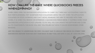 Here’s a method to fix QuickBooks Freezes When Opening issue