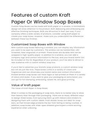 Features of custom Kraft Paper Or Window Soap Boxes