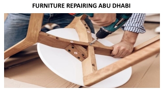 FURNITURE REPAIRING ABU DHABI
