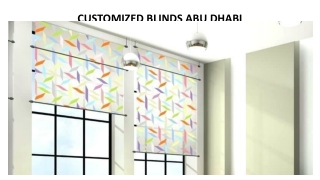 CUSTOMIZED BLINDS ABU DHABI