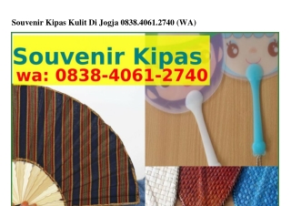 Souvenir Kipas Kulit Di Jogja Ô838–4Ô6l–ᒿᜪ4Ô[WA]