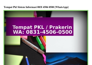 Tempat Pkl Sistem Informasi 083l~ㄐ506~0500[WhatsApp]