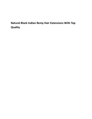 Natural Black Indian Remy Hair Extensions with Top Quality