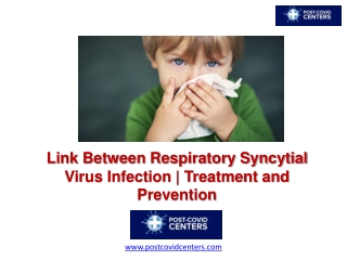 Link Between Respiratory Syncytial Virus Infection - Treatment and Prevention
