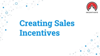 Creating Sales Incentives
