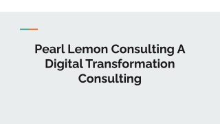Pearl Lemon Consulting A Digital Transformation Consulting