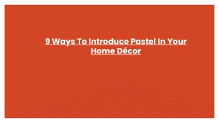 9 Ways To Introduce Pastel In Your Home Décor