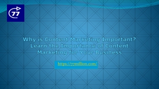 Why is Content Marketing Important Learn the Importance of Content Marketing for Your Business