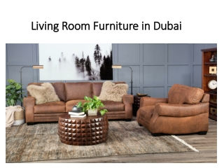 Living Room Furniture in Dubai