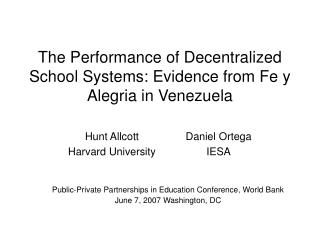The Performance of Decentralized School Systems: Evidence from Fe y Alegria in Venezuela