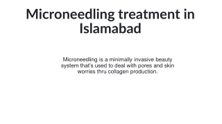 Microneedling treatment in Islamabad