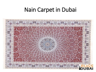 Nain Carpet in Dubai