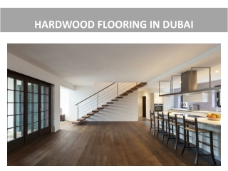 HARDWOOD FLOORING IN DUBAI