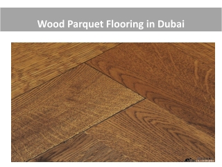 Wood Parquet Flooring in Dubai