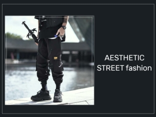 Need A New Look? The World Of Aesthetic Street Fashion Is Ready For You!