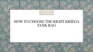 How To Choose The Right Kriega Tank Bag