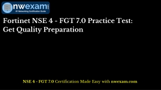Fortinet NSE 4 - FGT 7.0 Practice Test: Get Quality Preparation