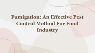Fumigation_An Effective Pest Control Method For Food Industry