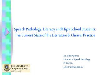 Speech Pathology, Literacy and High School Students: The Current State of the Literature & Clinical Practice