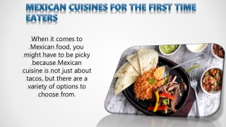 Mexican Cuisines for the First Time Eaters