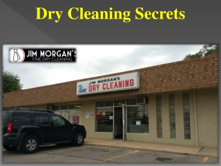 Dry Cleaning Secrets