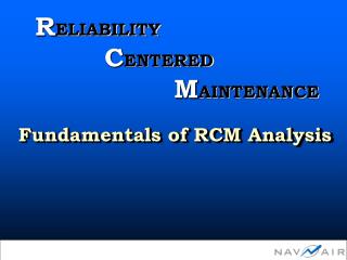 Fundamentals of RCM Analysis
