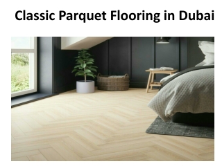 Classic Parquet Flooring in Dubai