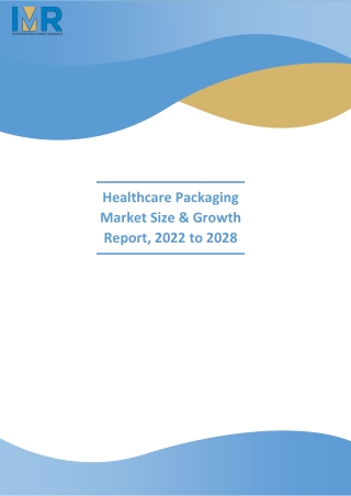 Healthcare Packaging Market