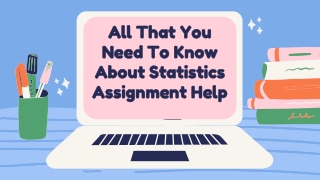 All That You Need To Know About Statistics Assignment Help