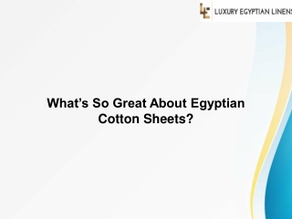 What’s So Great About Egyptian Cotton Sheets