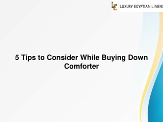 5 Tips to Consider While Buying Down Comforter