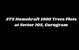 ATS Homekraft 1000 Trees Plots Sector 105 Gurgaon - Brochure