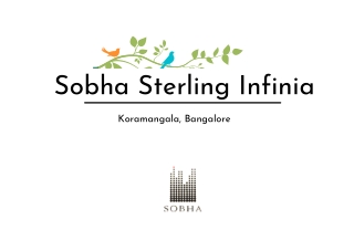 Sobha Sterling Infinia Koramangala Bangalore | Brochure