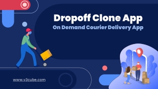 Dropoff Clone App : On Demand Courier Delivery App